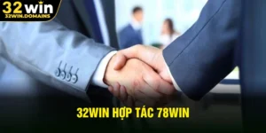 32win hợp tác 78win